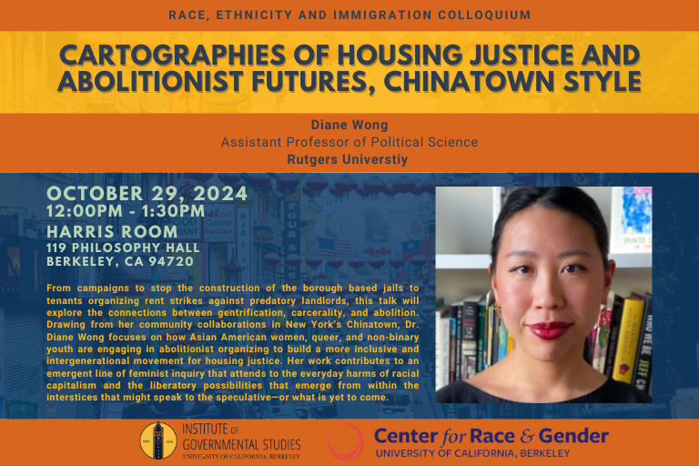 REI - Diane Wong graphic; Cartographies of Housing Justice and Abolitionist Futures, Chinatown Style Tuesday, Oct.. 29, 2024, 12pm-1:30pm; 119 Philosophy Hall, Berkeley, CA.