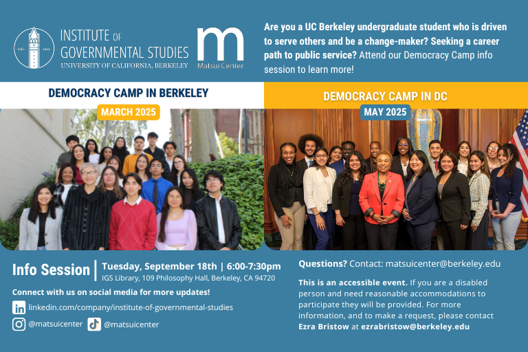 2025 Democracy Camp Info Session Graphic; Wednesday, Sept. 18, 2024, 6pm-7:30pm; 109 Philosophy Hall, Berkeley, CA.