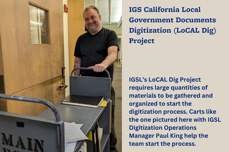 IGS Library Circulation Supervisor Paul King standing with a cart for the LoCALDig Project 