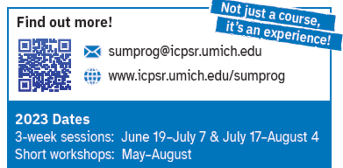 2023 ICPSR Summer Programs in Quantitative Methods Find out More, QR Code and Link to website