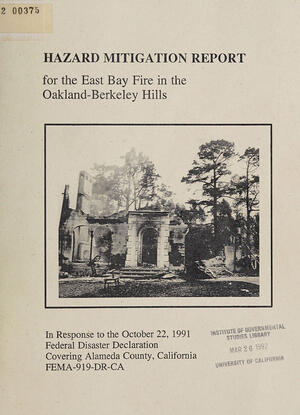 Hazard mitigation report for the East Bay fire in the Oakland-Berkeley hills